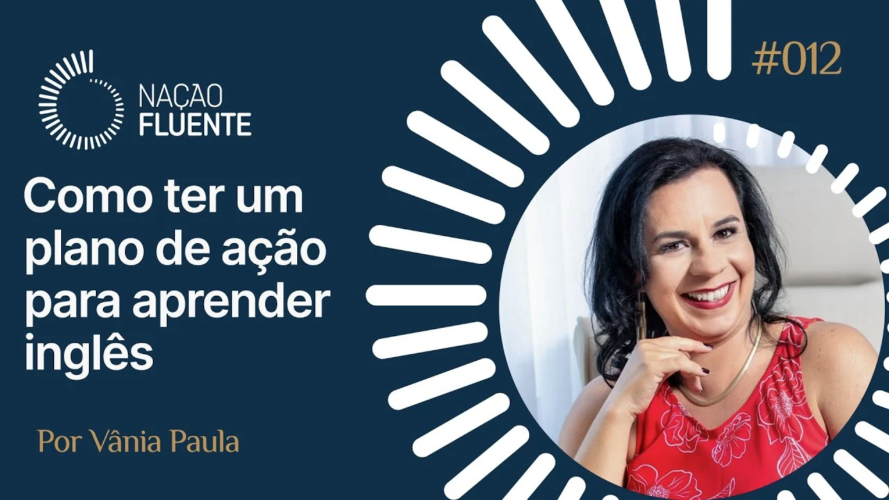 Como-ter-um-plano-de-acao-para-aprender-ingles-Ep-12